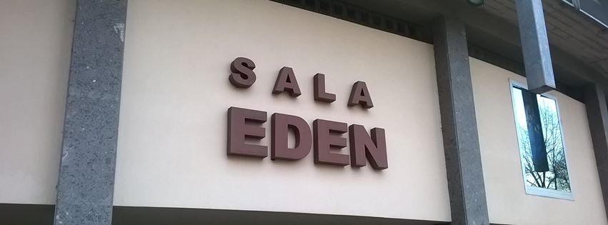 Sala Eden – Riapertura 2016/2017